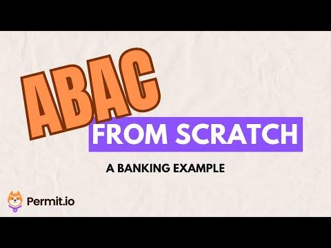 ABAC Modeling: From Concept to Execution