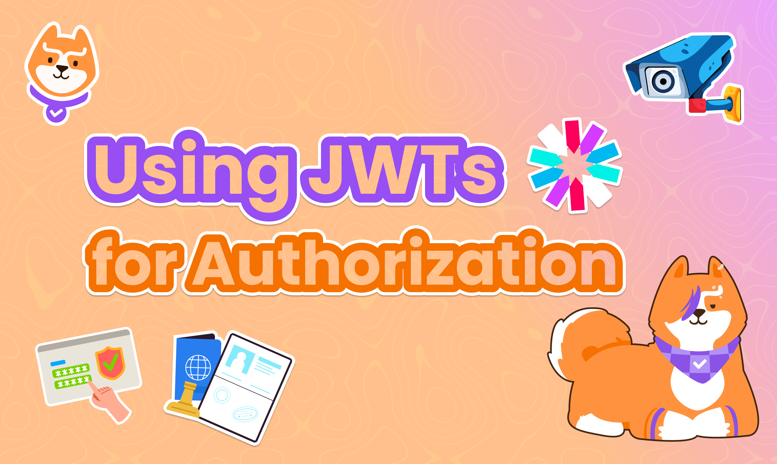 How to Use JWTs for Authorization: Best Practices and Common Mistakes