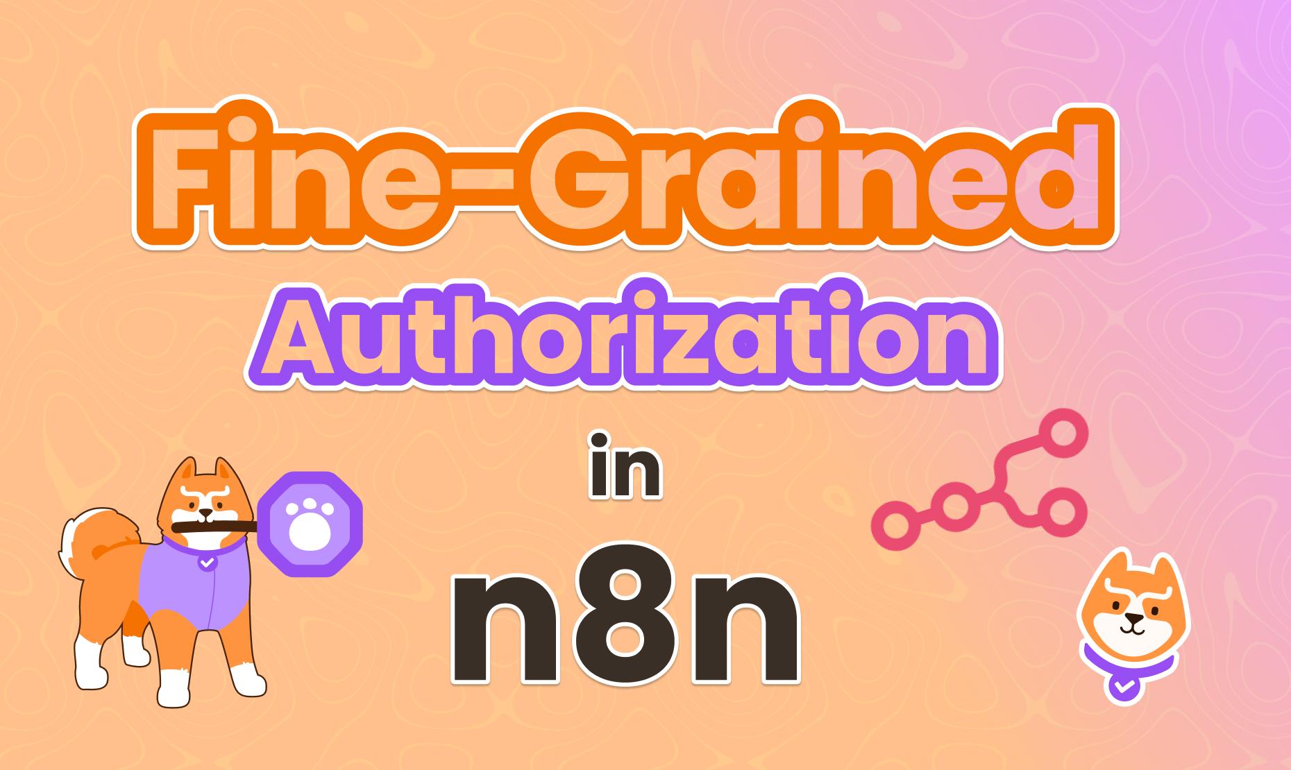Fine-Grained Access Control for n8n Workflows