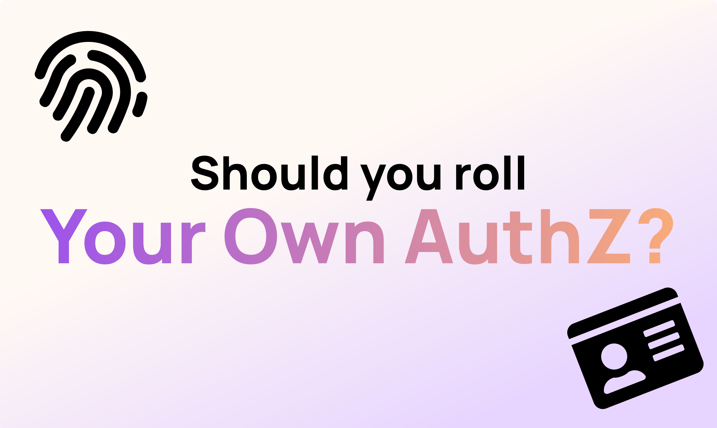 Should You Roll Your Own RBAC Authorization?